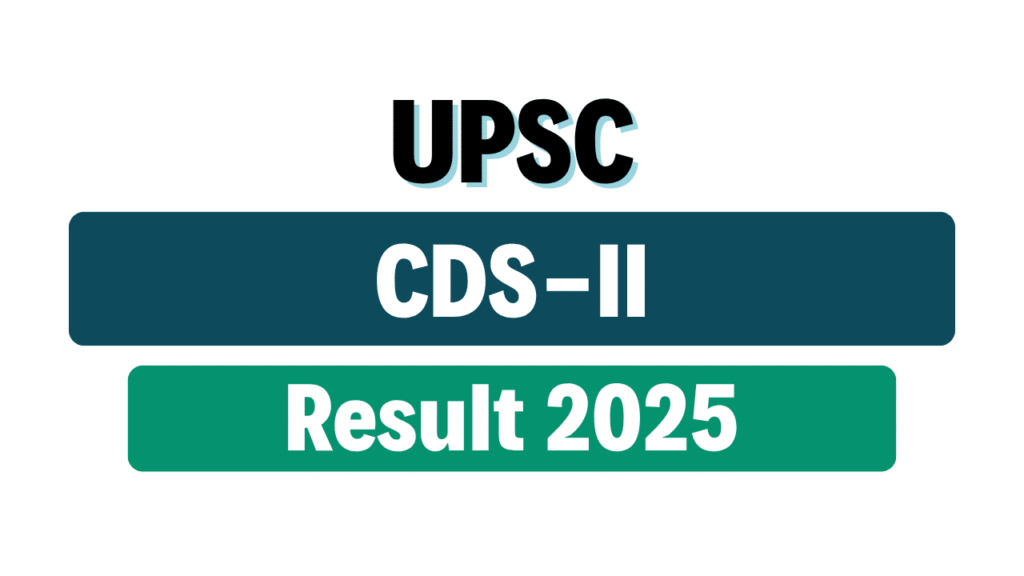 UPSC CDS II Result 2025
