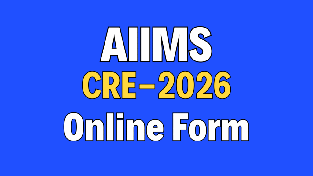 AIIMS CRE 2026