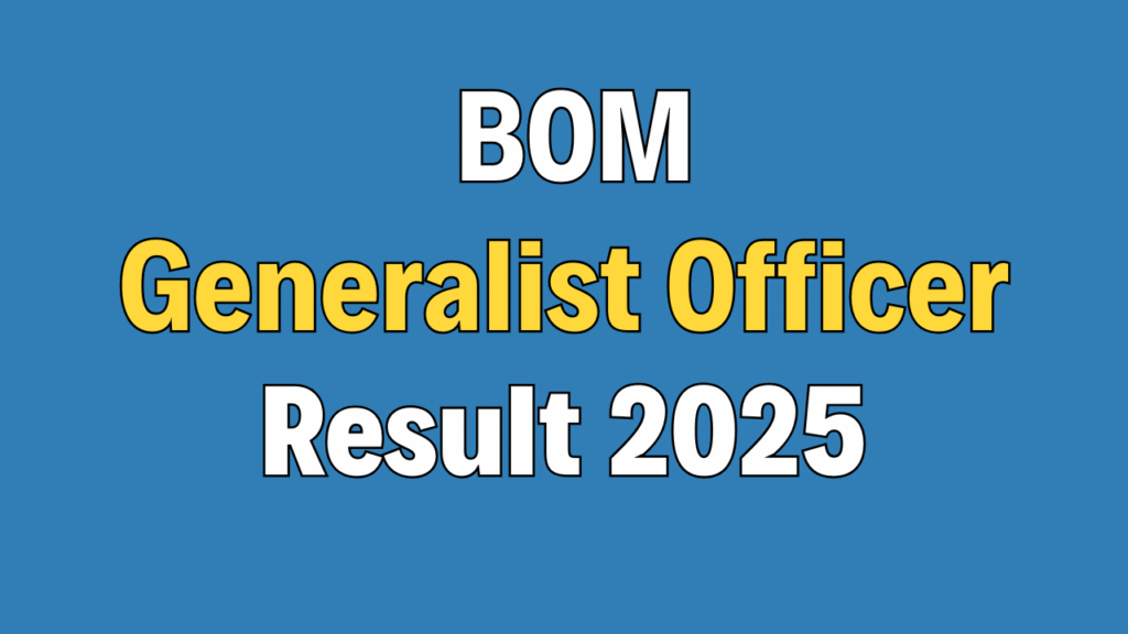 BOM Generalist Officer Result 2025
