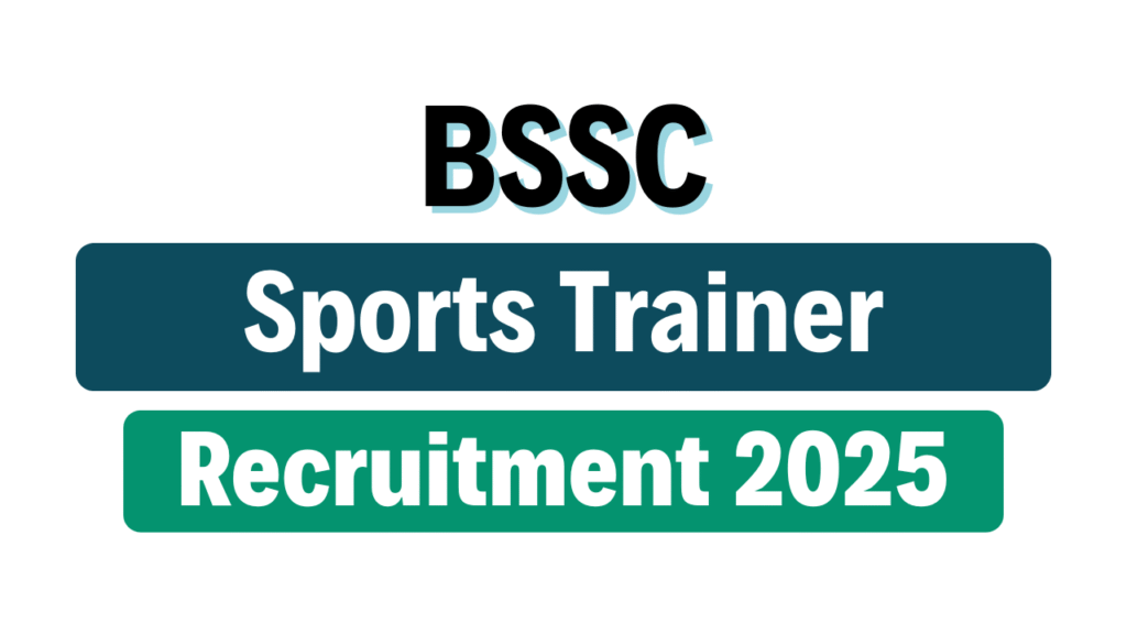 BSSC Sports Trainer Recruitment 2025