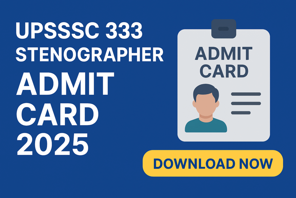 UPSSSC Stenographer Admit Card 2023